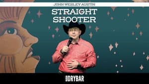 John Wesley Austin: Straight Shooter