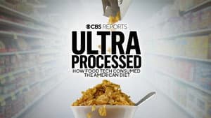Ultra Processed | Food Tech & the American Diet