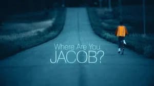 Where Are You, Jacob?