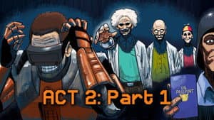 ACT 2: PART 1
