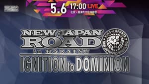 NEW JAPAN ROAD in KARATSU －IGNITION to DOMINION