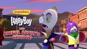 LarryBoy and Awful Alvin's Grudge