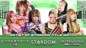Stardom Aomori Tour 2021 in Mutsu ~Aomori Asahi Broadcasting 30th Anniversary~