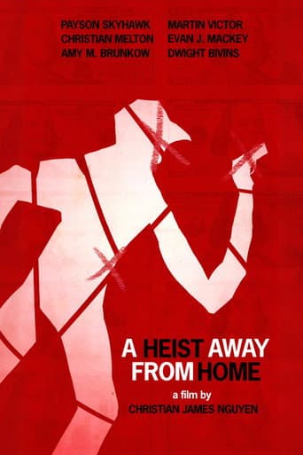 A Heist Away From Home (2025) poster