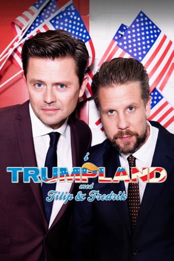I Trumpland med Filip & Fredrik (2016) poster