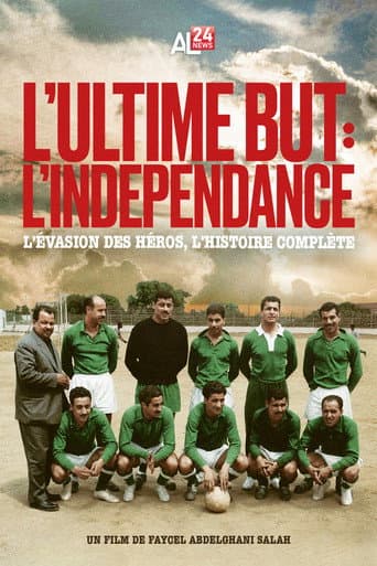 The Ultimate Goal: Independence (2025) poster