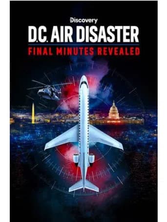 DC Air Disaster: Final Minutes Revealed (2026) poster