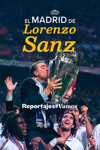El Madrid de Lorenzo Sanz (2021) poster