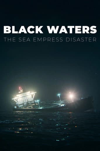 Black Waters: The Sea Empress Disaster (2026) poster