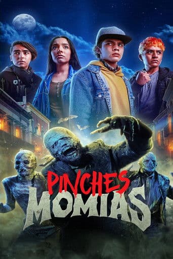 Pinches Momias (2023) poster