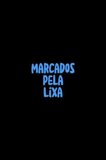 Marcados pela Lixa (2024) poster