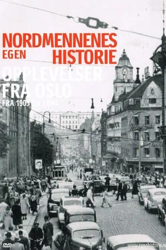 Nordmennenes Egen Historie - Opplevelser Fra Oslo (2005) poster