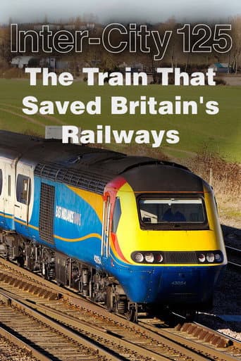 InterCity 125: The Train That Saved Britain's Railways (2018) poster
