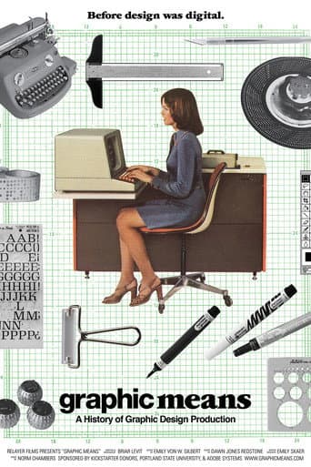 Graphic Means: A History of Graphic Design Production (2017) poster