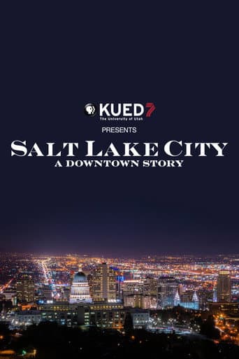 Salt Lake City: A Downtown Story (2012) poster