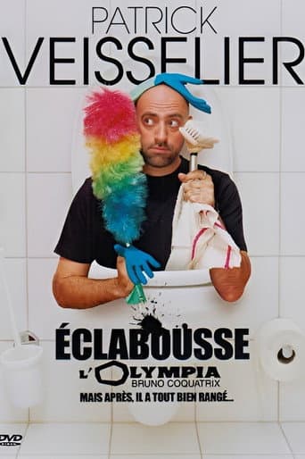 Patrick Veisselier Éclabousse l'Olympia (Mais après il a tout bien rangé...) (2007) poster