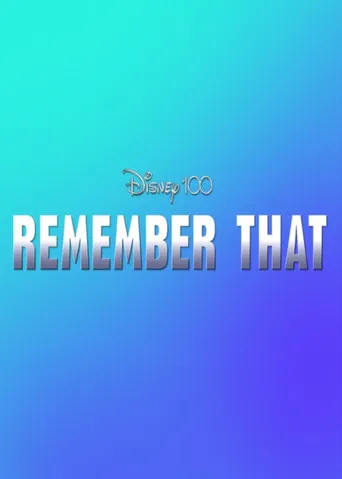 Disney 100: Remember That (2023) poster