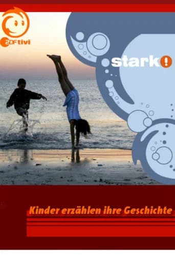 stark! Kinder erzählen ihre Geschichte (1999) poster