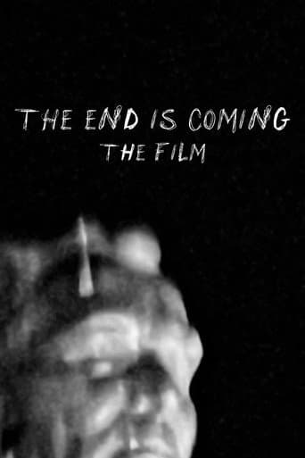 THE END IS COMING: THE FILM (2026) poster