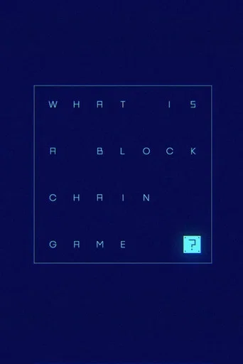 What is a Blockchain Game? (2019) poster