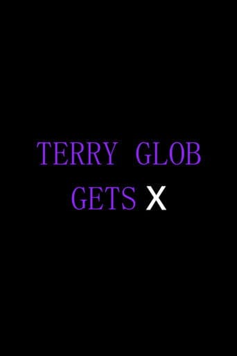 Terry Glob Gets X (2024) poster