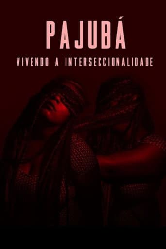 PAJUBÁ - Vivendo a Interseccionalidade (2018) poster