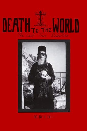 DEATH TO THE WORLD: The Last True Rebellion (2023) poster