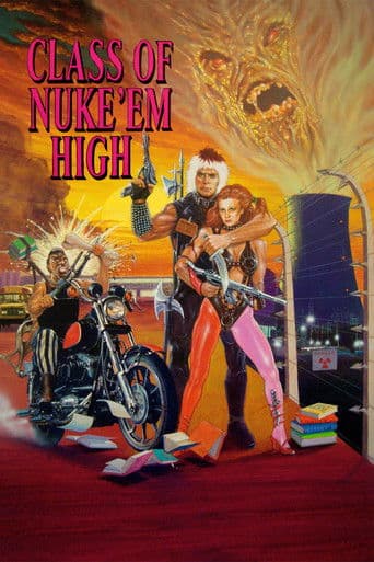 Class of Nuke 'Em High (1986) poster