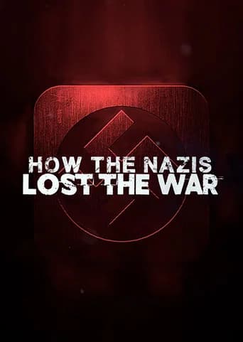 How The Nazis Lost The War (2021) poster