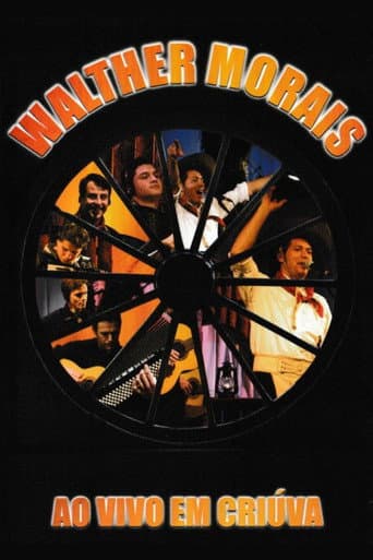 Walther Morais: Ao vivo em Criúva (2008) poster