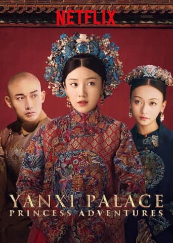Yanxi Palace: Princess Adventures (2019) poster