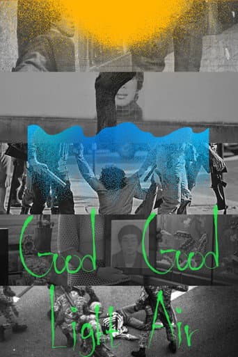 Good Light, Good Air (2021) poster