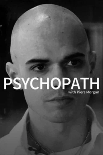 Psychopath with Piers Morgan (2019) poster