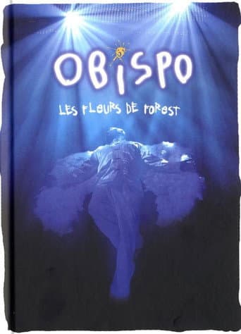 Pascal Obispo - Les Fleurs de Forest (2007) poster