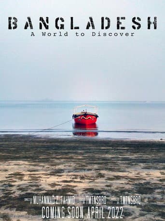 Bangladesh: A World to Discover (2022) poster
