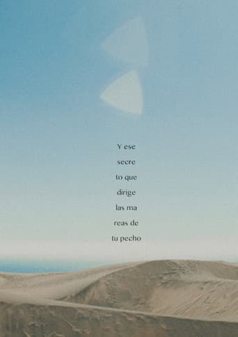 And that secret that moves the tides of your chest (2018) poster