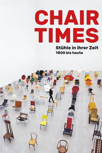 Chair Times - A History of Seating - From 1800 to Today (2019) poster