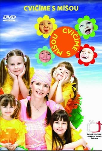 Cvičíme s Míšou (2007) poster