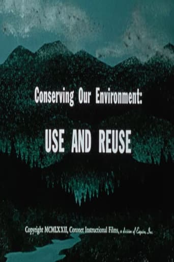 Conserving Our Environment: Use and Reuse (1972) poster