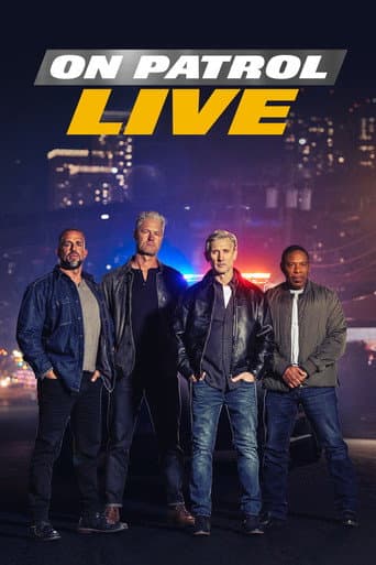 On Patrol: Live (2022) poster