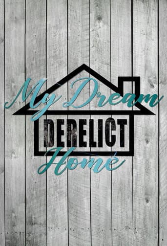 My Dream Derelict Home (2014) poster