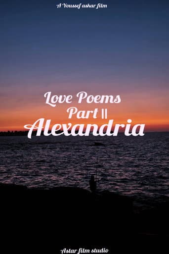 Love Poems Part II: Alexandria (2025) poster