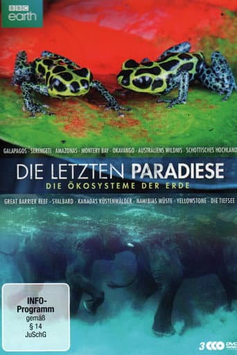 Die letzten Paradiese - Die Ökosysteme der Erde (2016) poster