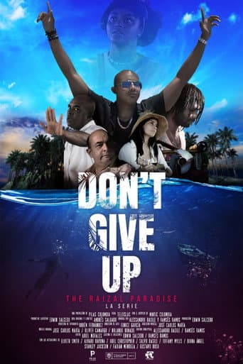 Don't Give Up: The Raizal Paradise (2019) poster