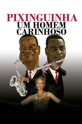 Pixinguinha, an Affectionate Man (2021) poster