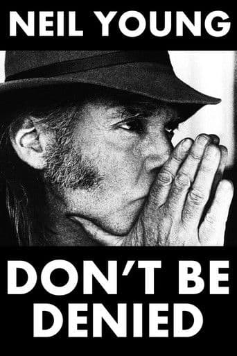 Neil Young: Don't Be Denied (2009) poster