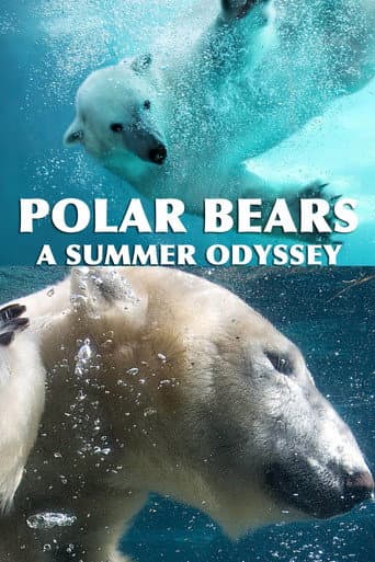 Polar Bears: A Summer Odyssey (2012) poster