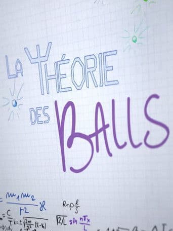 La Théorie Des Balls (2015) poster