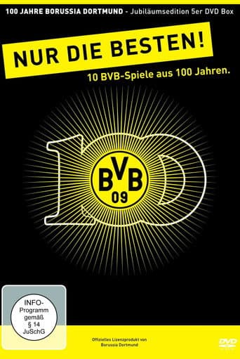 100 Jahre BVB - Nur Die Besten! (2009) poster