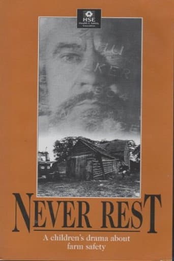 Never Rest: A Drama About Farm Safety for Children (1993) poster